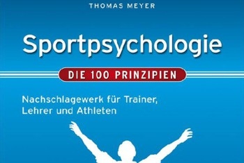 Sportpsychologie - Die 100 Prinzipien