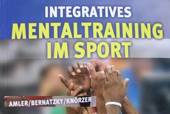 Integratives Mentaltraining im Sport